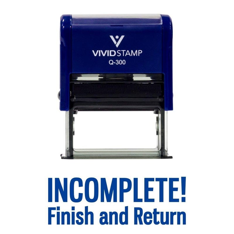 Vivid Stamp Incomplete Finish and Return Teacher Self Inking Rubber Stamp (Blue Ink) - Large - Image 2